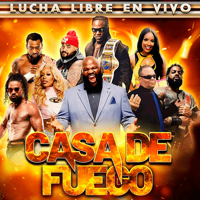 Casa de Fuego - Lucha Libre en Vivo imagen