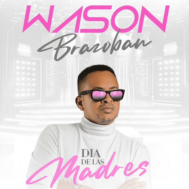 Wason Brazobán - Dia de las madres imagen