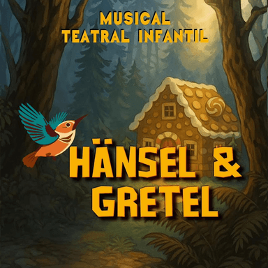 Hänsel & Gretel – Musical Teatral Infantil imagen