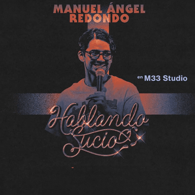 Manuel Ángel Redondo: Hablando Sucio imagen