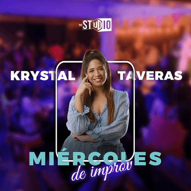 Miércoles de Improv con Krystal Taveras imagen