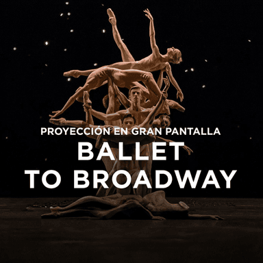 BALLET TO BROADWAY imagen